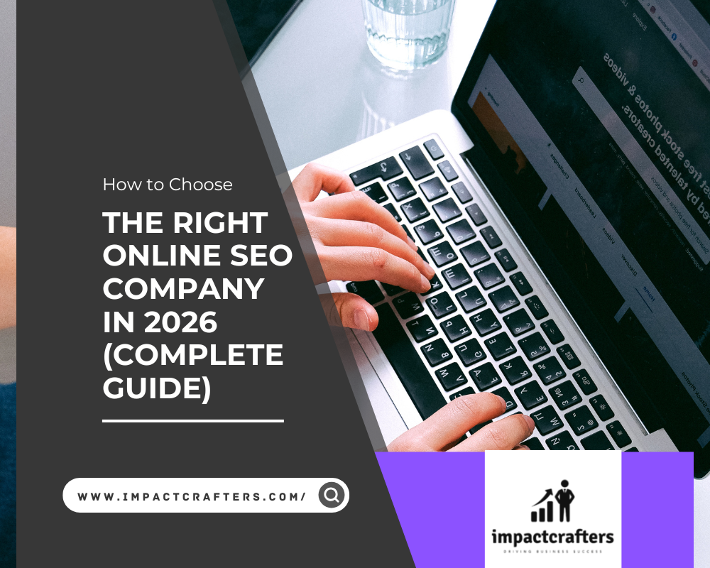 How to Choose the Right Online SEO Company in 2026 (Complete Guide)