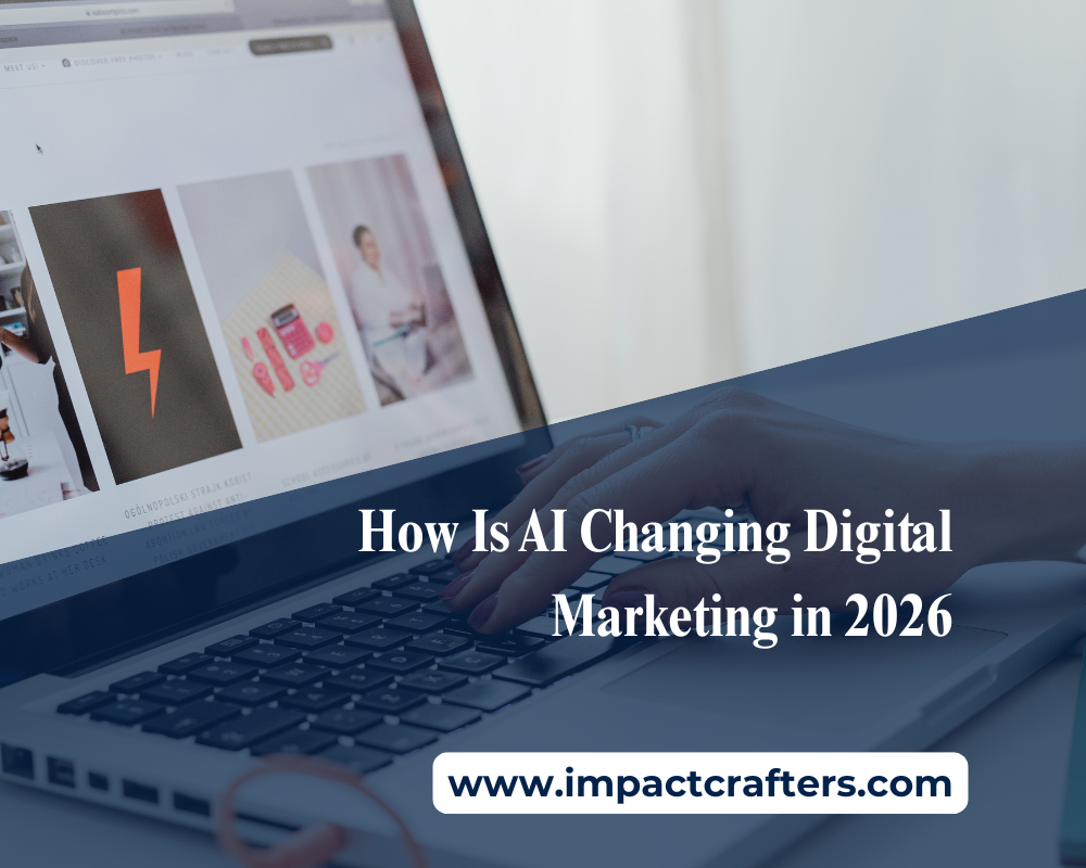 How Is AI Changing Digital Marketing in 2026