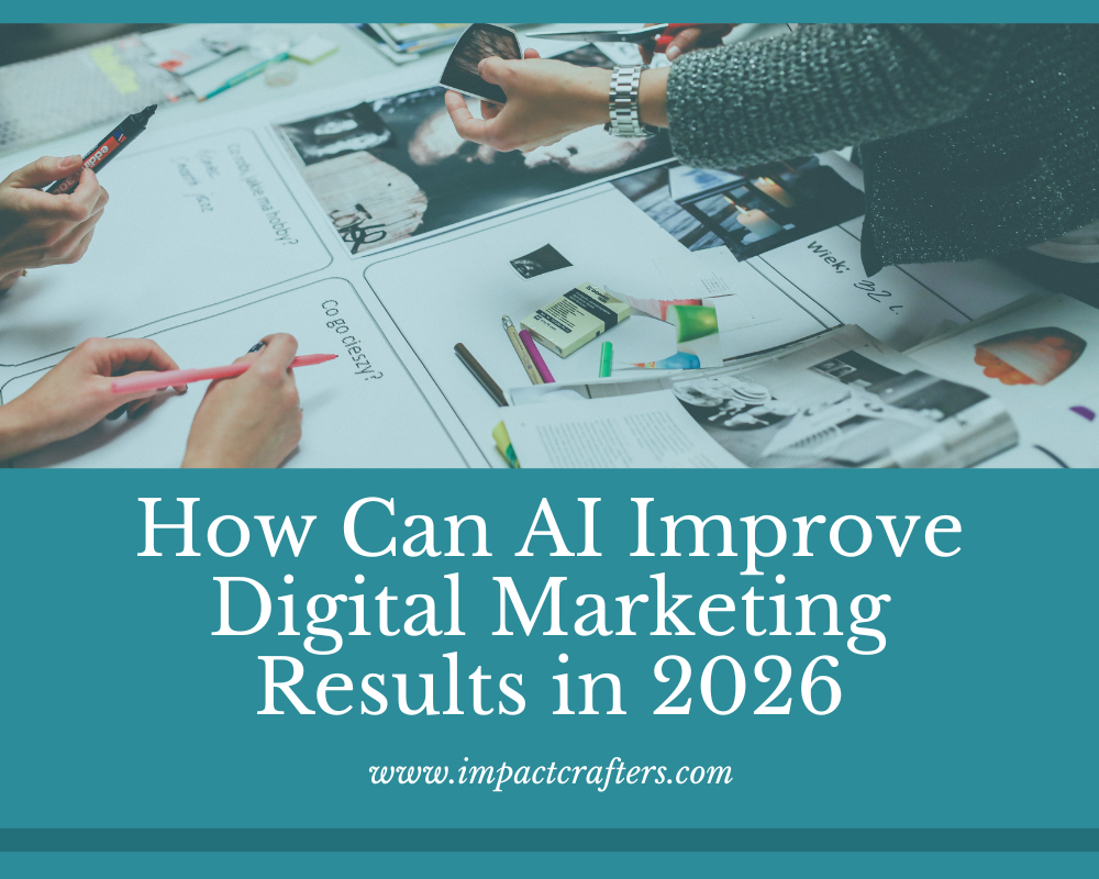 How Can AI Improve Digital Marketing Results in 2026