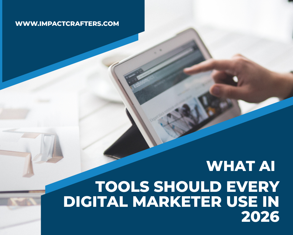 What AI Tools Should Every Digital Marketer Use in 2026