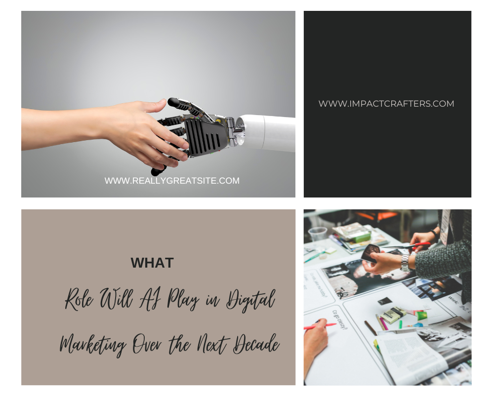 What Role Will AI Play in Digital Marketing Over the Next Decade